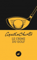 Couverture Le Crime du golf Editions Le Masque 2014