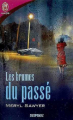 Couverture Les brumes du passé Editions J'ai Lu (Pour elle - Suspense) 2007