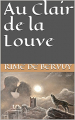 Couverture Au Clair de la Louve, tome 1 Editions Autoédité 2018