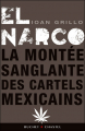 Couverture El Narco : la montée sanglante des cartels mexicains Editions Buchet / Chastel 2012