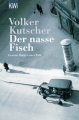 Couverture Le poisson mouillé Editions Kiepenheuer & Witsch 2017
