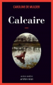 Couverture Calcaire Editions Actes Sud (Actes noirs) 2017