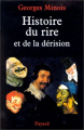 Couverture Histoire du rire et de la dérision Editions Fayard 2000