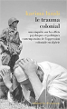 Couverture Le trauma colonial Editions La Découverte 2018