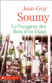 Couverture Le Voyageur des Bois d’en Haut Editions Les Presses de la Cité (Terres de France) 2019
