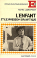 Couverture L'enfant et l'expression dramatique Editions Casterman (Poche) 1973