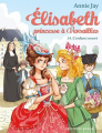 Couverture Élisabeth : Princesse à Versailles, tome 14 : L'enfant trouvé Editions Albin Michel (Jeunesse) 2019
