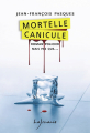 Couverture Mortelle canicule Editions Lajouanie 2019