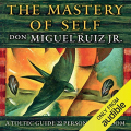 Couverture The Mastery of Self: A Toltec Guide to Personal Freedom Editions Audible studios 2016