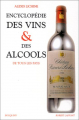 Couverture Encyclopédie des vins & des alcools de tous les pays Editions Robert Laffont (Bouquins) 1998
