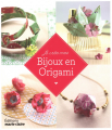 Couverture Je crée mes bijoux en origami Editions Marie Claire 2015