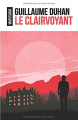 Couverture Le Clairvoyant Editions Maryshair 2013