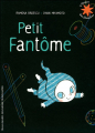 Couverture Petit Fantôme Editions Gallimard  (Jeunesse - Giboulées) 2010