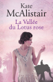 Couverture Le Lotus rose, tome 1 : La vallée du Lotus rose Editions France Loisirs 2019