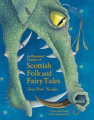 Couverture An Illustrated Treasury of Scottish Folk and Fairy Tales Editions Harper 2012