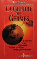Couverture La guerre des germes Editions Libre Expression (Expression noire) 2000