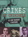 Couverture Crimes et Criminels. Ils ont marqué l’histoire Editions Parragon (UK) 2007
