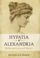 Couverture Hypatia of Alexandria: Mathematician and Martyr  Editions Prometheus Books 2007