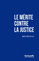 Couverture Le mérite contre la justice Editions Les presses de Sciences Po 2019