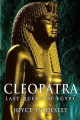 Couverture Cleopatra: Last Queen of Egypt Editions Profile Books 2009