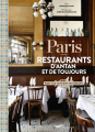 Couverture Paris : Restaurants d'antan et de toujours Editions Parigramme 2016