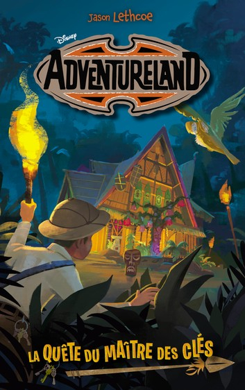 Père De Jason En 4 Lettres Adventureland, tome 1 : La quête du maître des clés | Livraddict