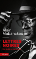 Couverture Lettres noires : des ténèbres à la lumière Editions Hachette (Pluriel) 2019