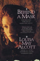 Couverture Behind a Mask: The Unknown Thrillers of Louisa May Alcott  Editions HarperCollins (Perennial) 2004