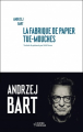 Couverture La Fabrique de papier tue-mouches Editions Noir sur Blanc 2019