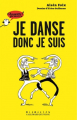 Couverture Je danse donc je suis Editions Gallimard  (Jeunesse - Giboulées) 2007