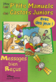 Couverture Les P'tits Manuels des Castors Juniors : Messages bien reçus Editions Disney / Hachette 2001