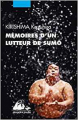 Couverture Mémoires d'un lutteur de sumô Editions Philippe Picquier (Poche) 2018