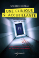 Couverture Une clinique si accueillante  Editions Lajouanie 2018