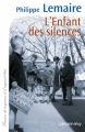 Couverture L'enfant des silences Editions Calmann-Lévy (France de toujours et d'aujourd'hui) 2012