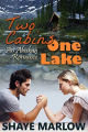 Couverture Alaskan Romance, book 1: Two Cabins, One Lake Editions Autoédité 2015