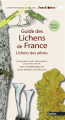 Couverture Guide des Lichens de France - Lichens des Arbres Editions Belin (Guide des fous de nature) 2013