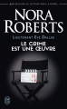Couverture Lieutenant Eve Dallas, tome 46 : Le crime est une oeuvre Editions J'ai Lu (Policier) 2019