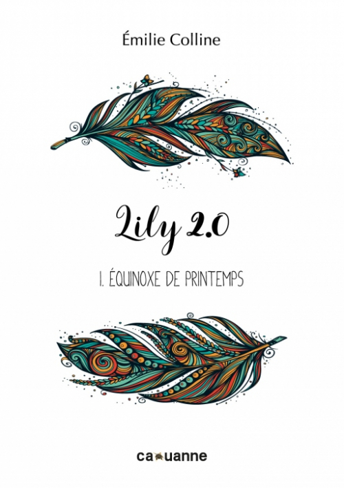 Couverture Lily 2.0, tome 1 : Equinoxe de Printemps