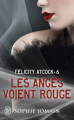 Couverture Felicity Atcock, tome 6 : Les anges voient rouge Editions J'ai Lu (Pour elle - Crépuscule) 2017