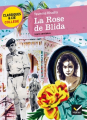 Couverture La rose de Blida Editions Hatier (Classiques & cie - Collège) 2011
