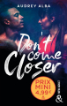 Couverture Don’t come closer Editions Harlequin (&H) 2019