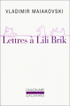 Couverture lettres à Lili Brik Editions Gallimard  (L'imaginaire) 1999