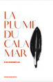 Couverture La Plume du calamar Editions Encre fraîche 2019