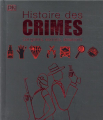 Couverture Histoire des crimes : gangsters, escrocs, assassins Editions Dorling Kindersley 2018