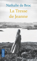 Couverture La tresse de Jeanne Editions Pocket 2009