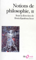 Couverture Notions de philosophie, tome 3 Editions Folio  (Essais) 1995