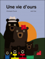 Couverture Une vie d'ours Editions Le Baron Perche 2012