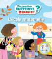 Couverture L'école maternelle Editions Nathan (Questions / réponses) 2018