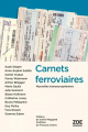 Couverture Carnets ferroviaires. Nouvelles transeuropéennes Editions Zoe 2017