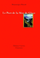 Couverture Le port de la mer de glace Editions Guérin (La petite collection) 1998